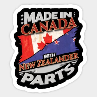 Made In Canada With New Zealander Parts - Gift for New Zealander From New Zealand Sticker